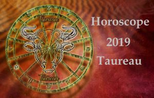 Horoscope 2019 du signe du Taureau