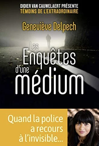 genevieve delpech livre enquete medium